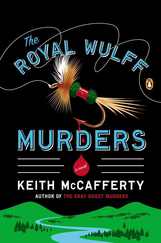 THE ROYAL WULFF MURDERS: A NOVEL - 9078