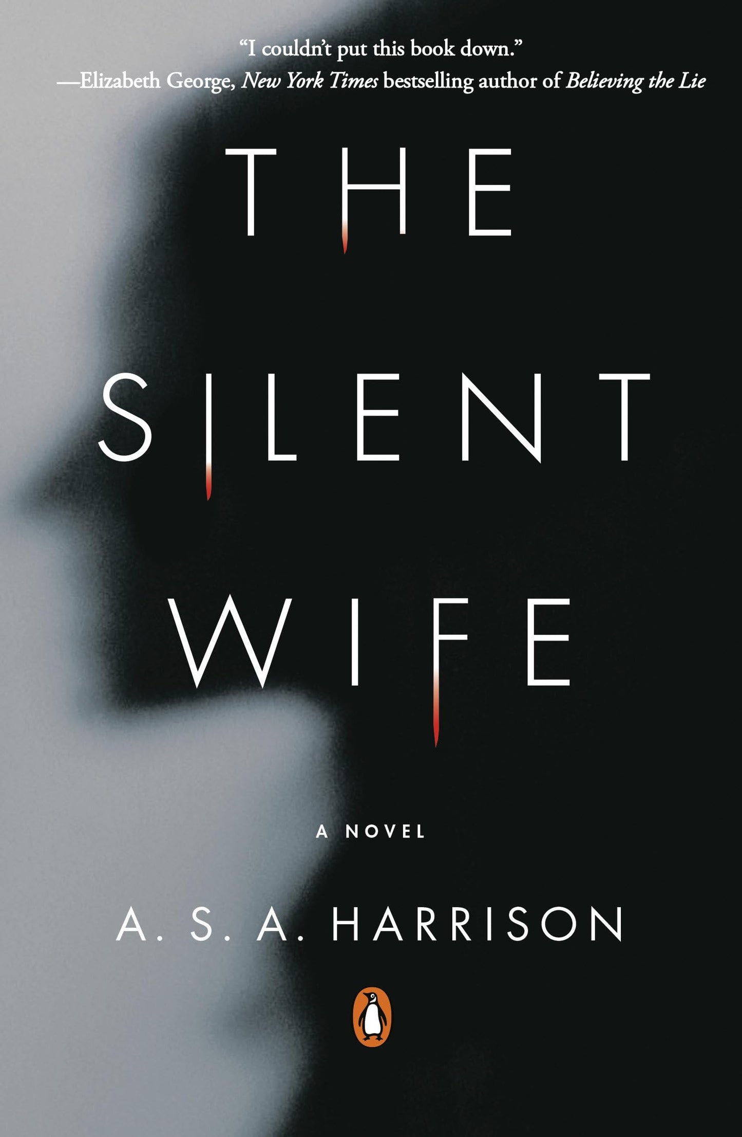 THE SILENT WIFE: A NOVEL