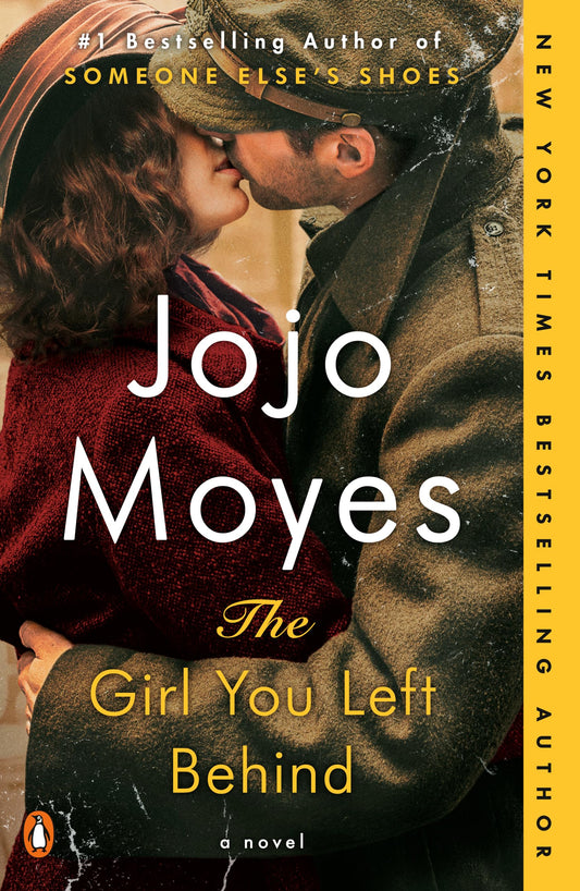 THE GIRL YOU LEFT BEHIND: A NOVE