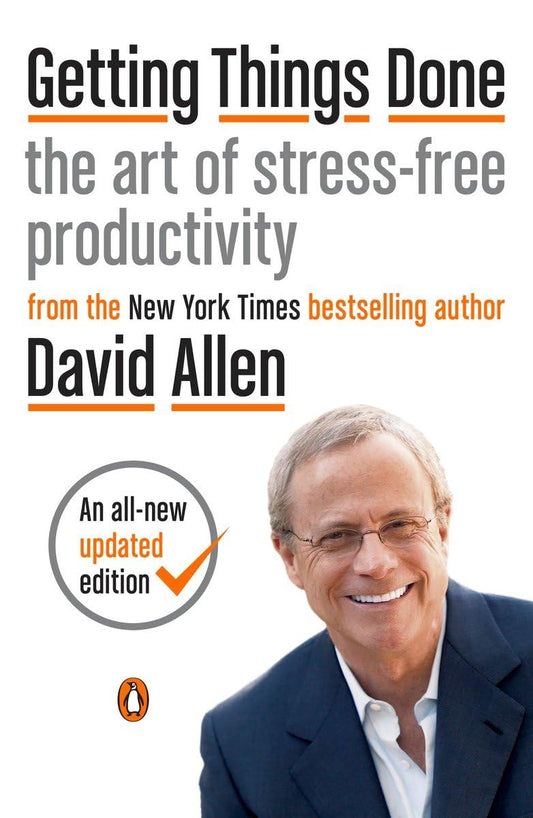 GETTING THINGS DONE: THE ART OF - 1541