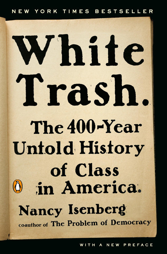 White Trash: The 400-Year Untold History of Class in America - 1806