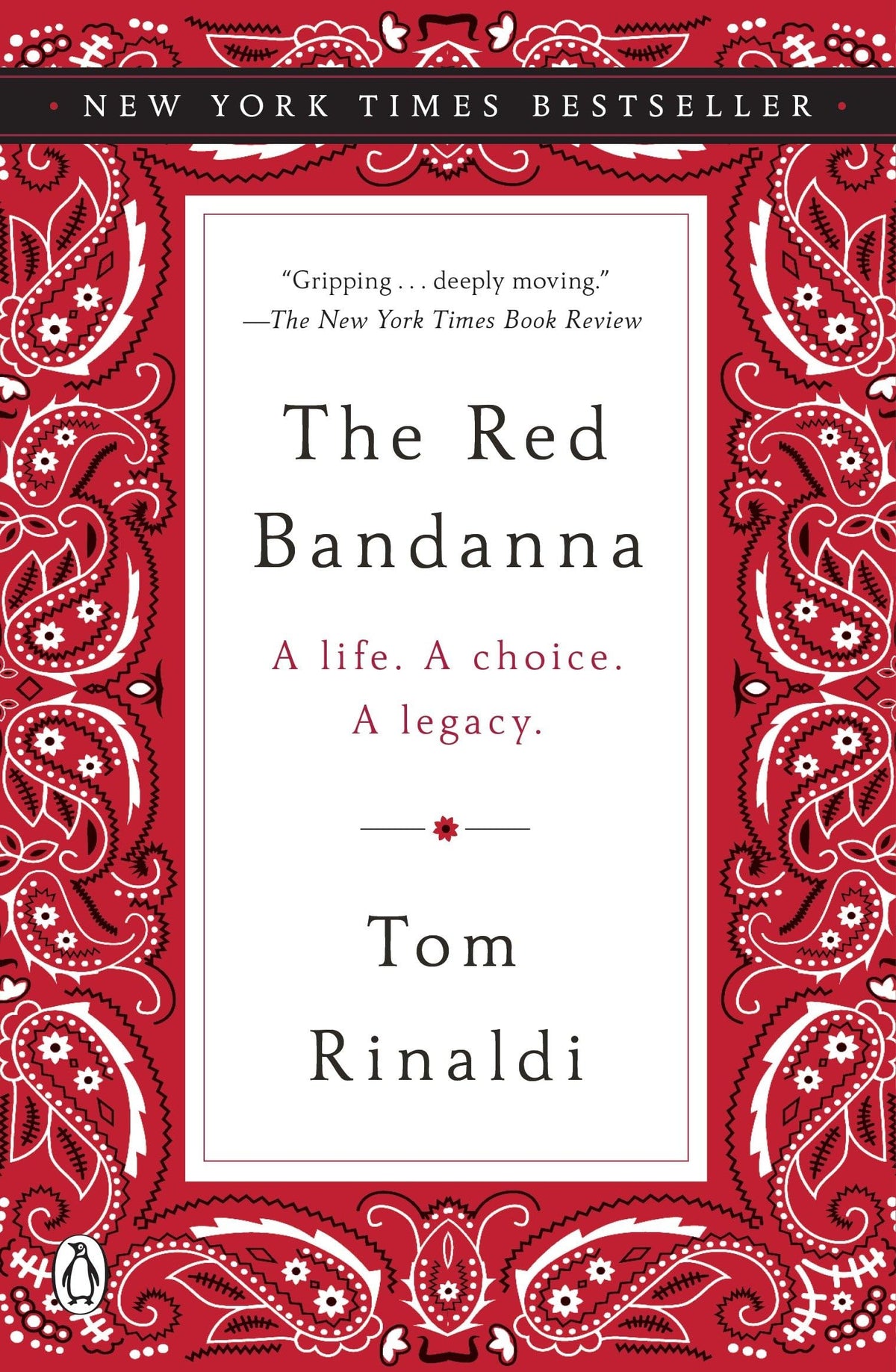 The Red Bandanna: A Life. A Choice. A Legacy.