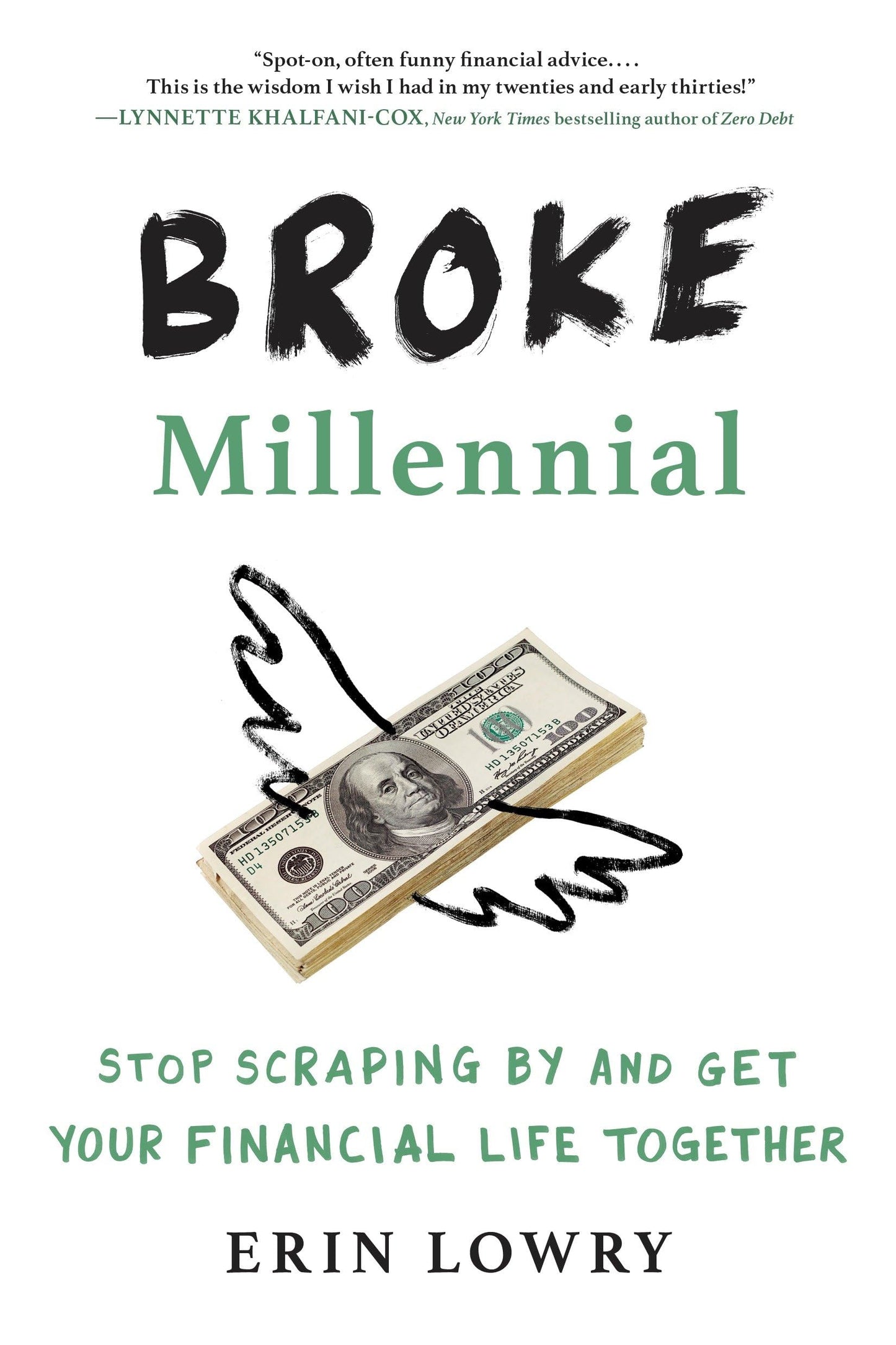 Broke Millennial: Stop Scraping By and Get Your Financial Life Together (Broke Millennial Series) - 9040