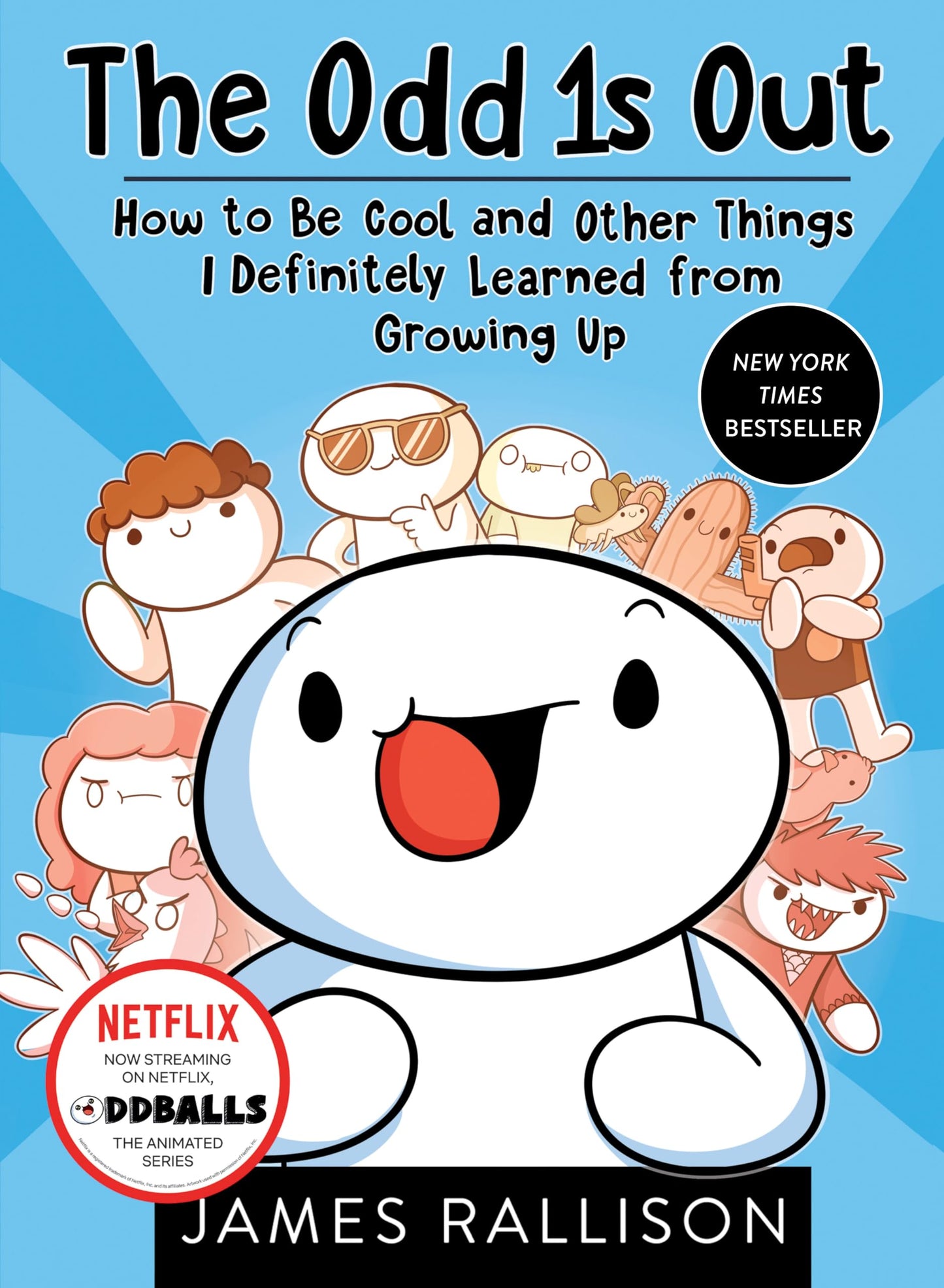 THE ODD 1S OUT: HOW TO BE COOL A