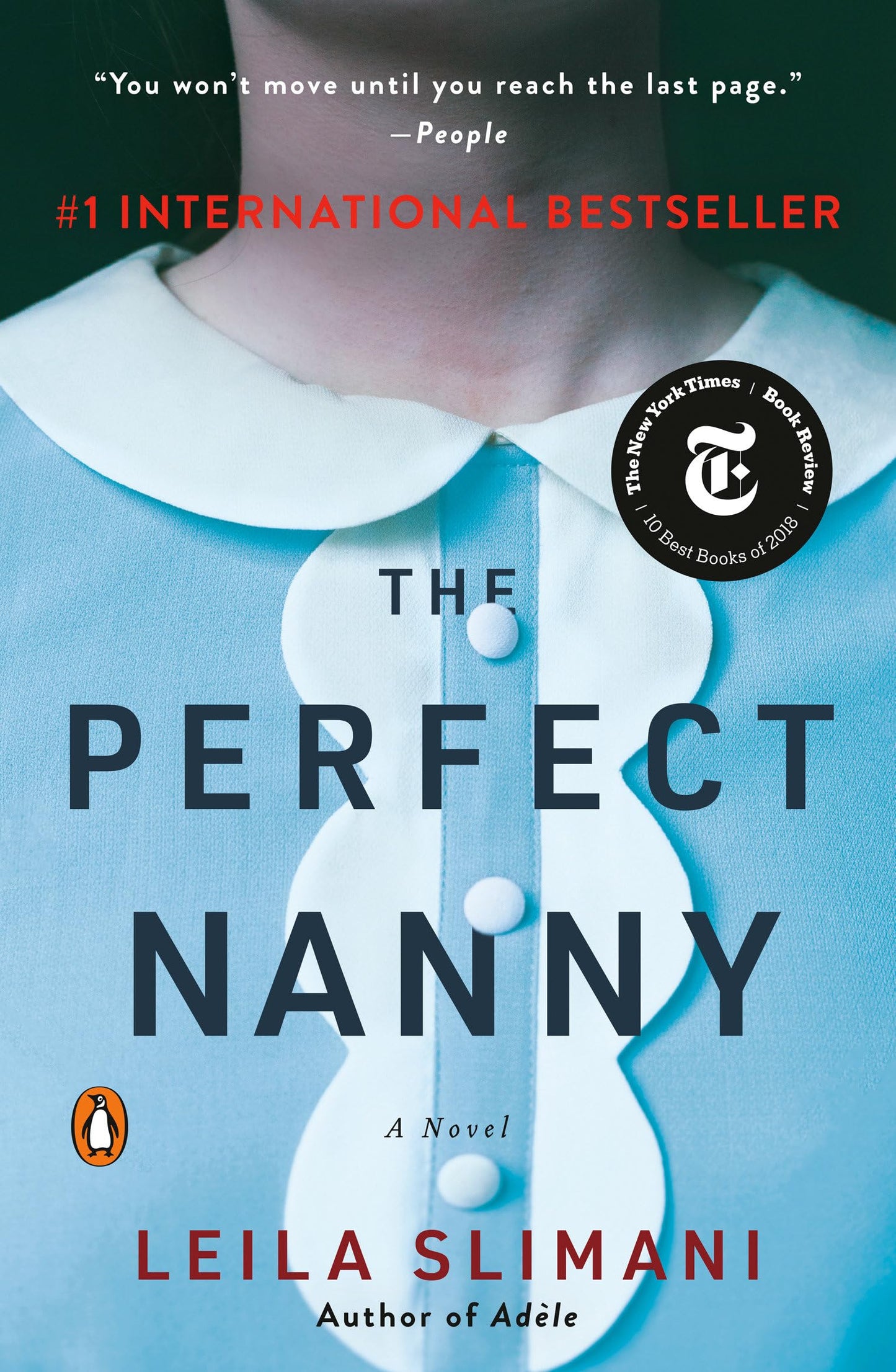 THE PERFECT NANNY: A NOVEL
