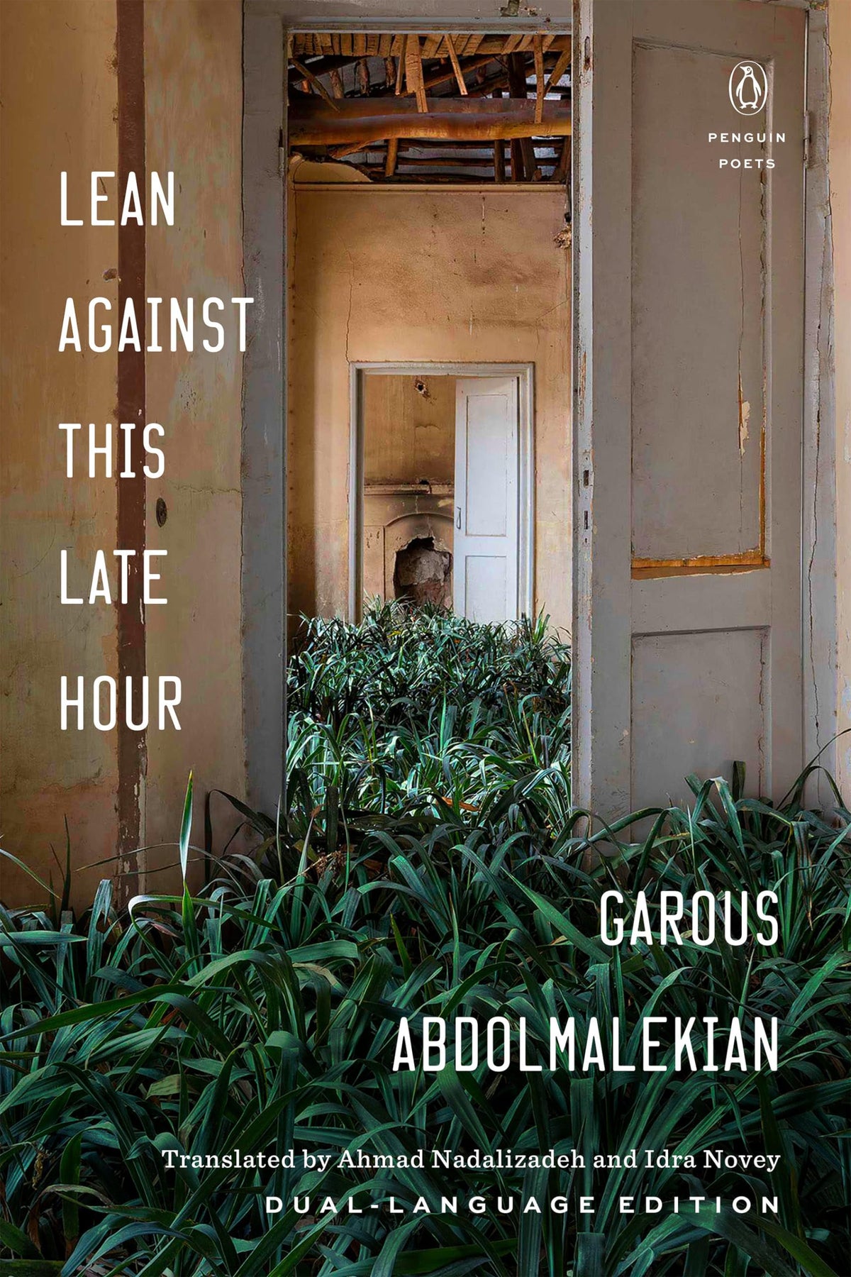Lean Against This Late Hour (Penguin Poets)