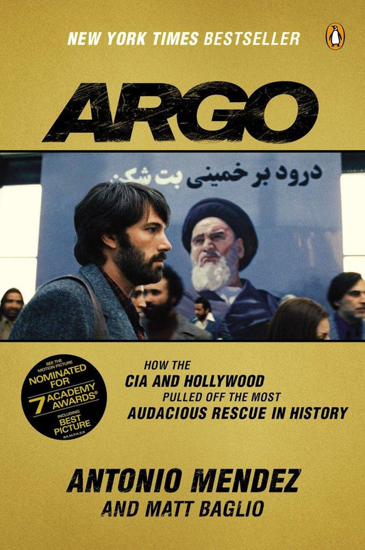 ARGO: HOW THE CIA AND HOLLYWOOD