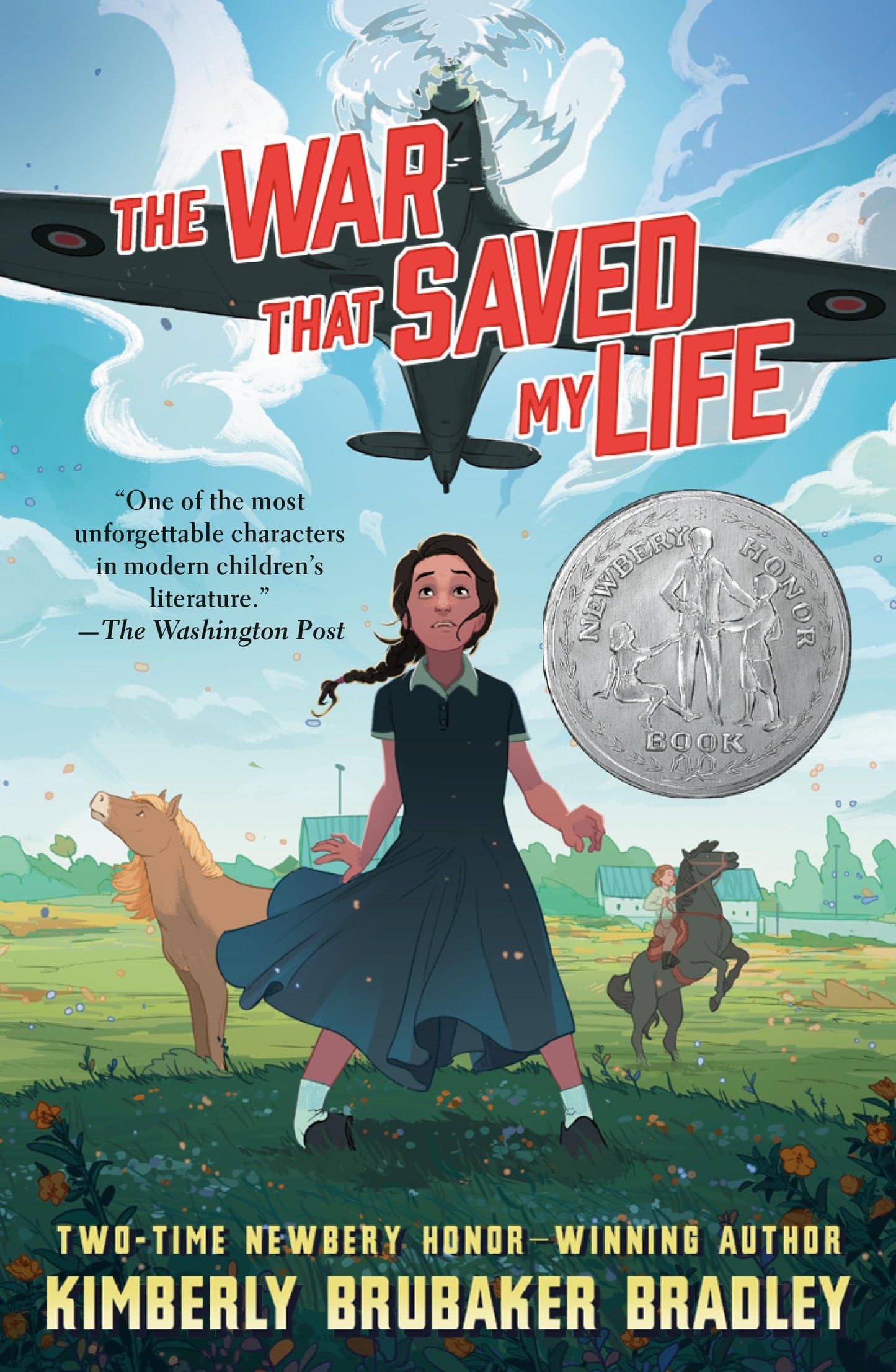 THE WAR THAT SAVED MY LIFE
