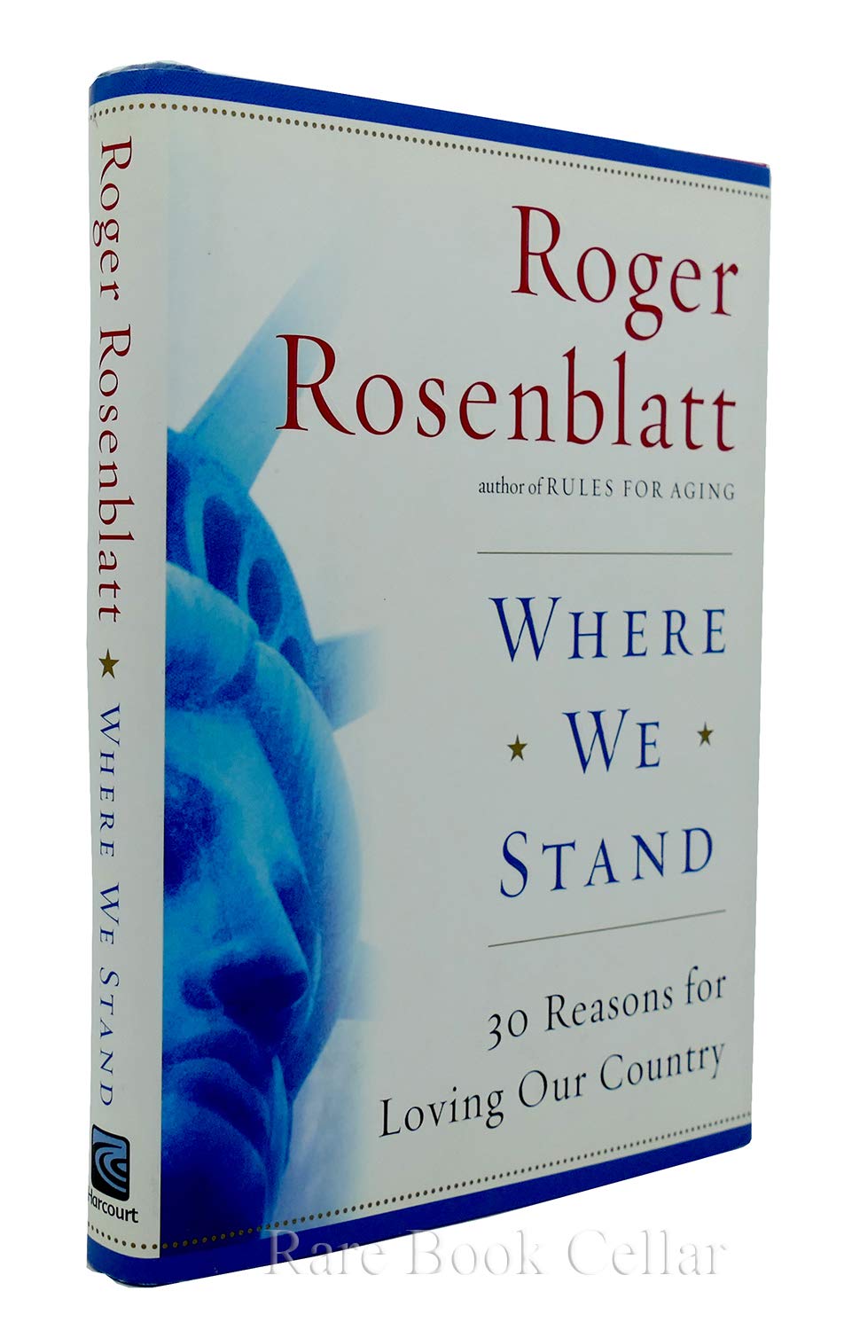 Where We Stand: 30 Reasons for Loving Our Country