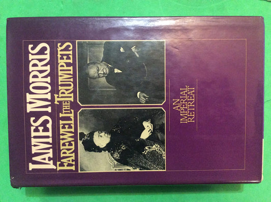 Farewell the Trumpets: An Imperial Retreat