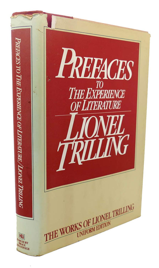 Prefaces to the Experience of Literature (The Works of Lionel Trilling)
