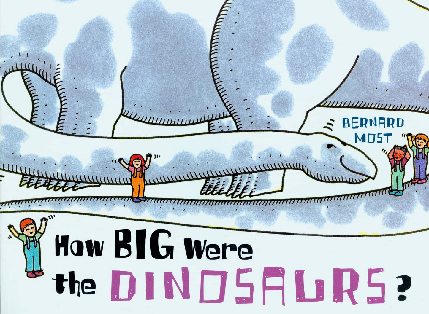 How Big Were the Dinosaurs?: A Funny Picture Book About Prehistoric Creatures and School Buses for Kids (Ages 4-7)