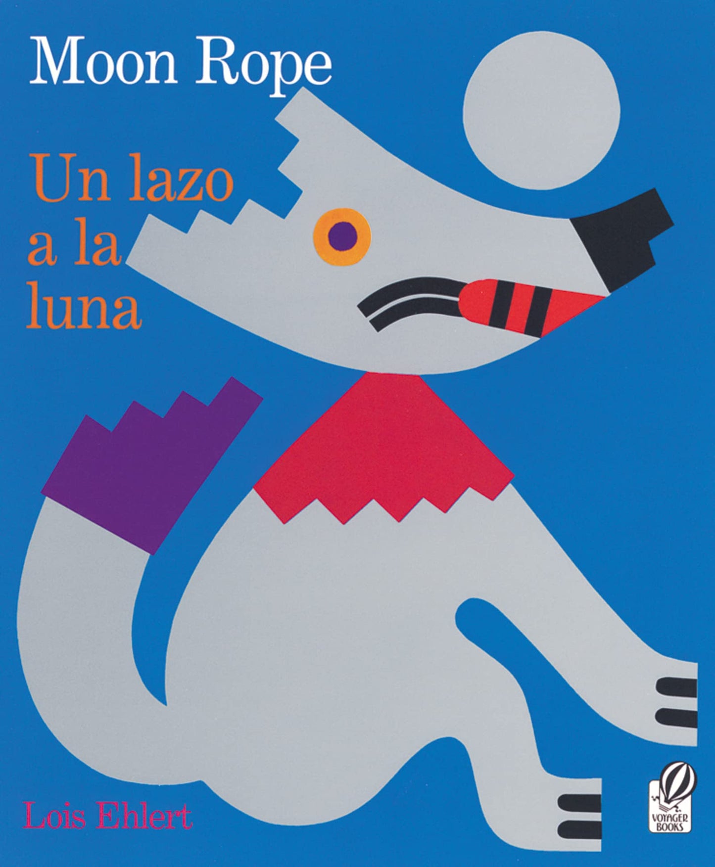 Moon Rope/Un Lazo a La Luna: Bilingual English-Spanish - 909
