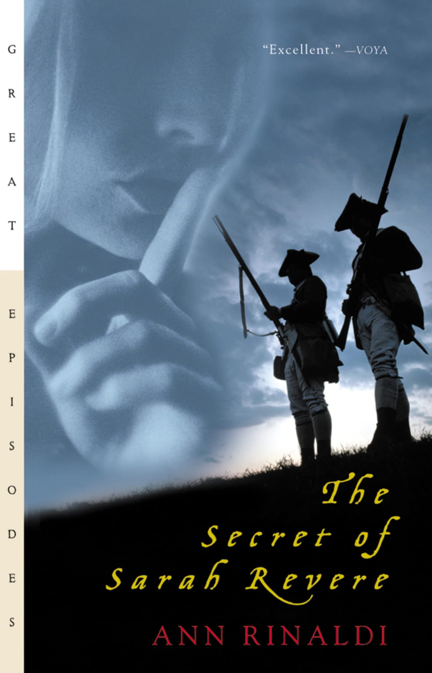 The Secret of Sarah Revere: A Revolutionary War Novel for Children (Ages 10-12) About Family Secrets