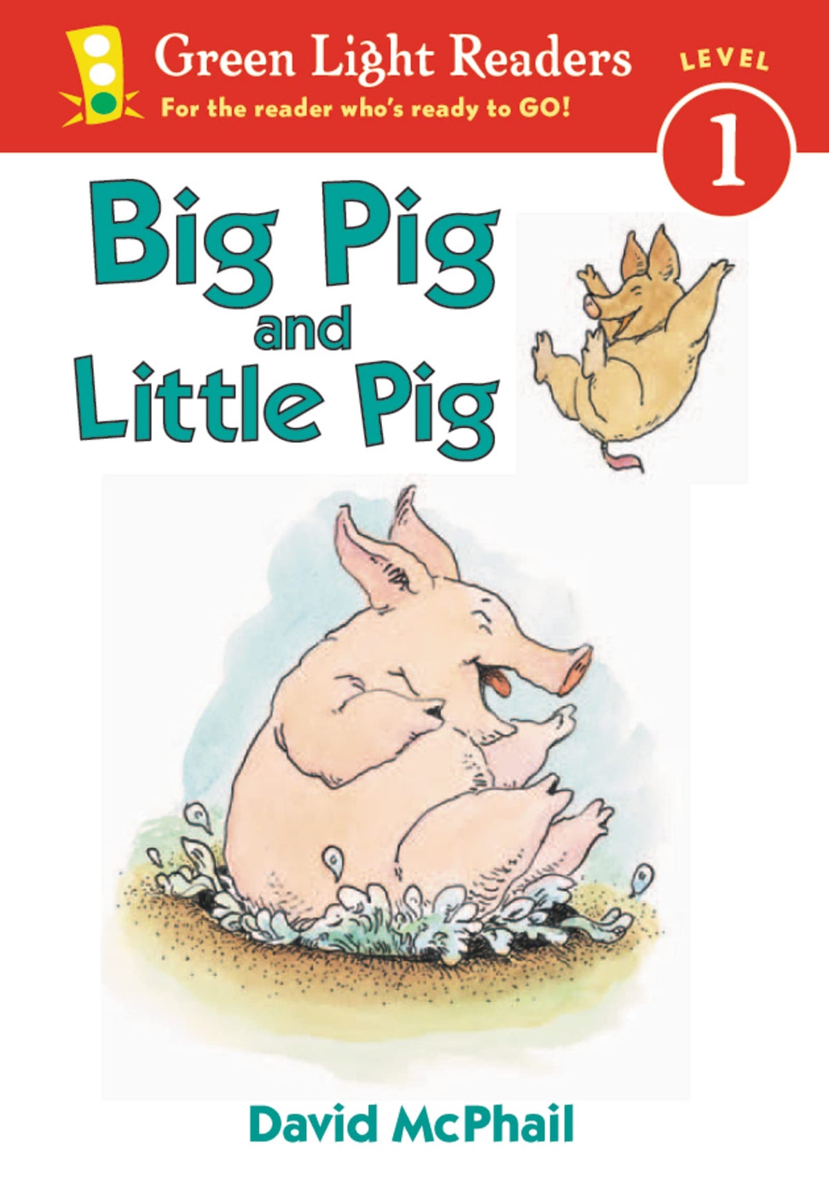 Big Pig and Little Pig: A Playful Story About Different Friends and Fun for Children (Ages 4-7) (Leveled Reader)