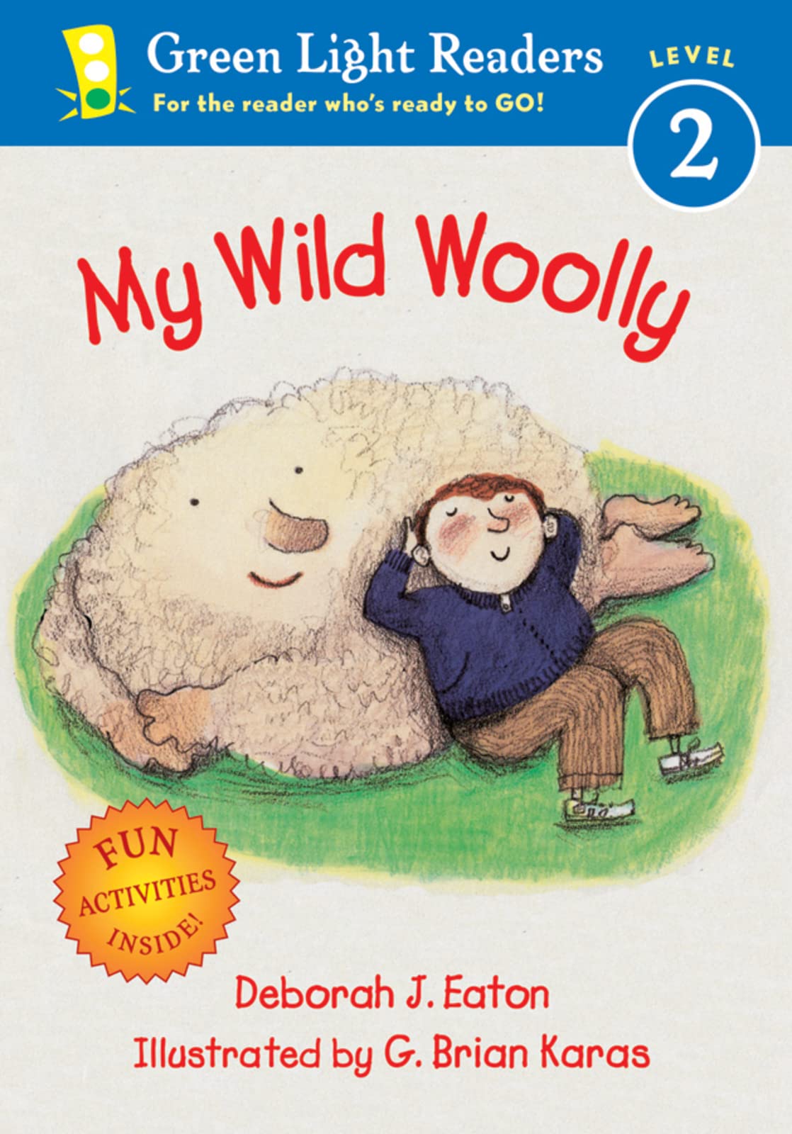 My Wild Woolly (Green Light Readers Level 2) - 4736