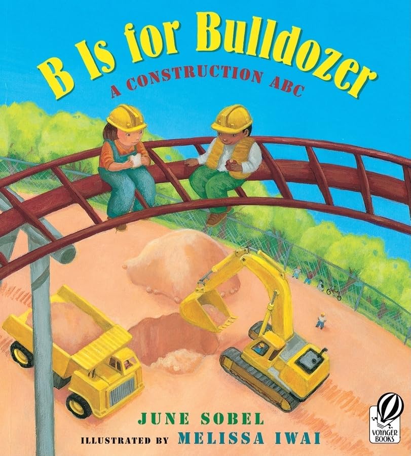 B Is for Bulldozer: A Construction ABC – A Picture Book About Letters and Big Trucks for Children (Ages 4-7)