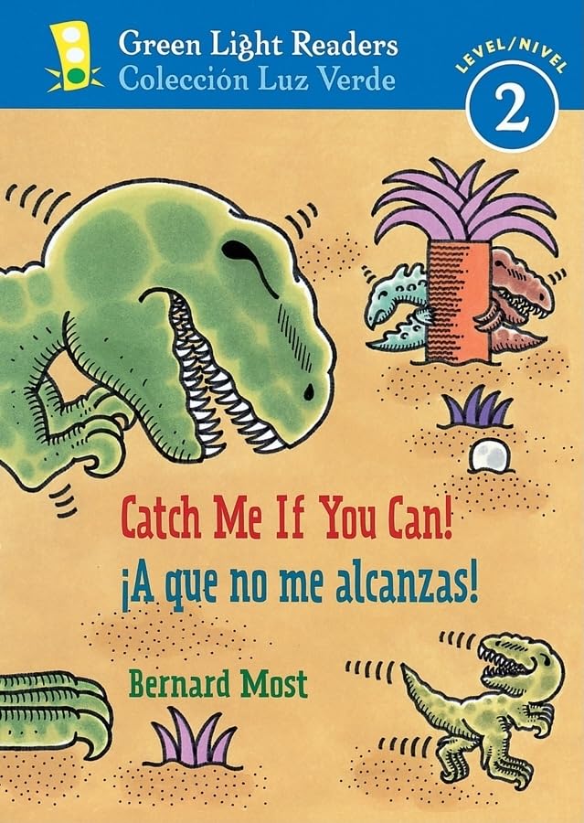 Catch Me If You Can!/A que no me alcanzas!: Bilingual English-Spanish (Green Light Readers Level 2) (Spanish Edition)