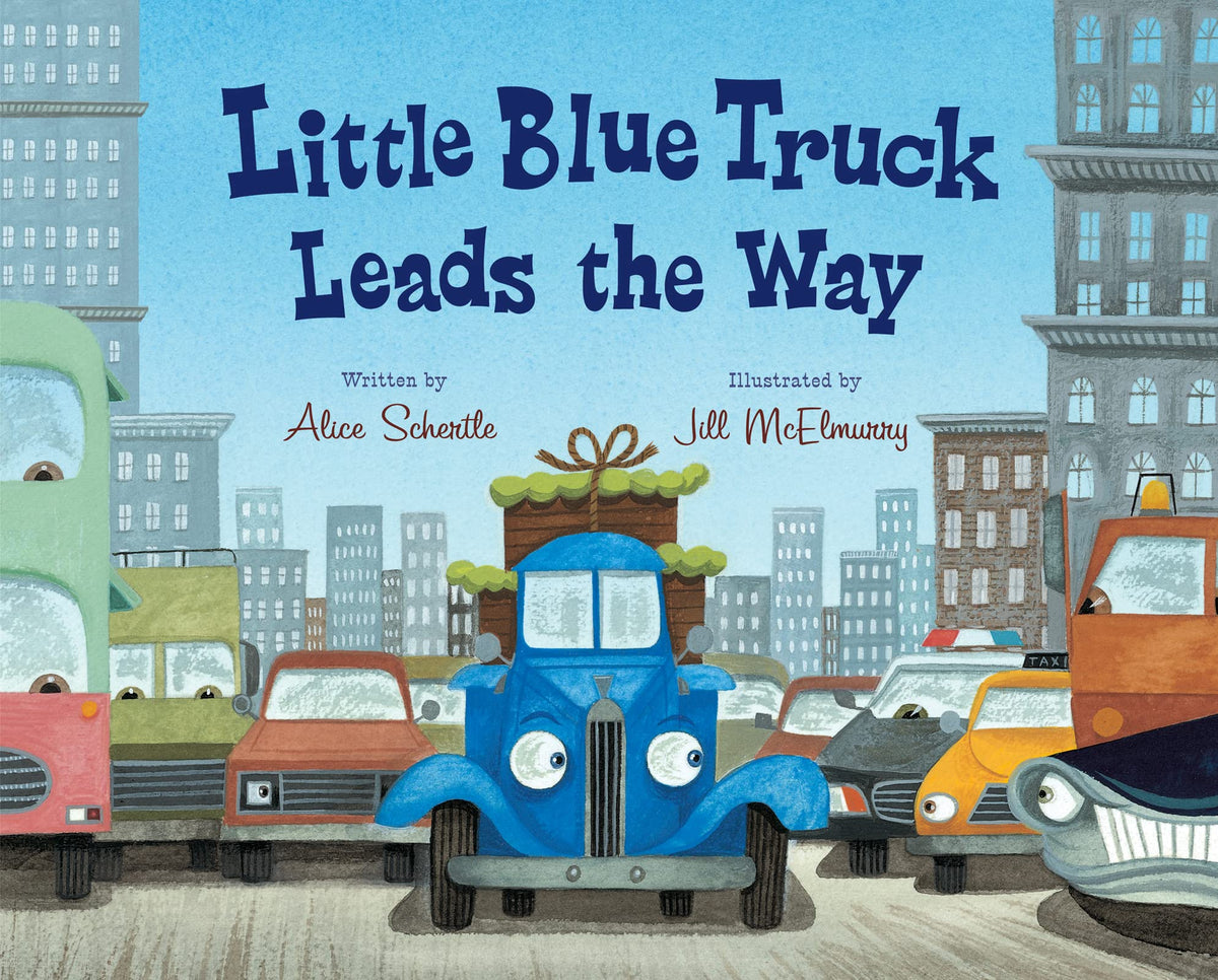 Little Blue Truck Leads the Way: A City Adventure Story About Teamwork and Kindness for Children (Ages 4–8)