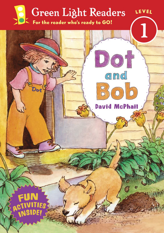 Dot and Bob: A Delightful Story About Helping Mom Plant a Tree and a Dog Who Digs for Children (Ages 4-7) (Leveled Reader)