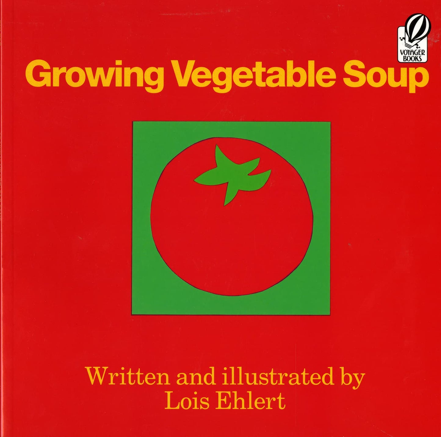 GROWING VEGETABLE SOUP (VOYAGER - 8758