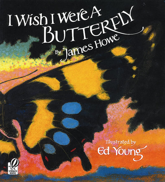 I Wish I Were a Butterfly - 6297