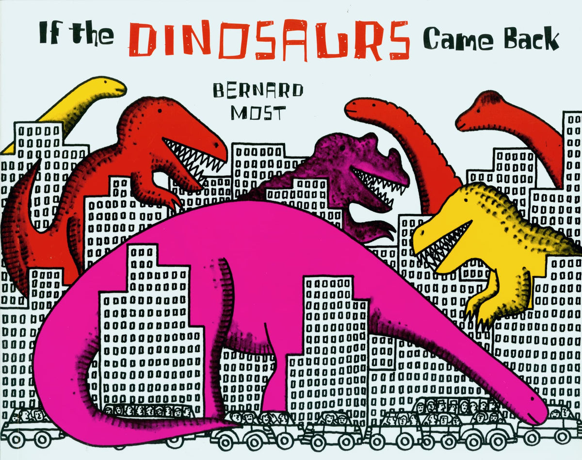 If the Dinosaurs Came Back