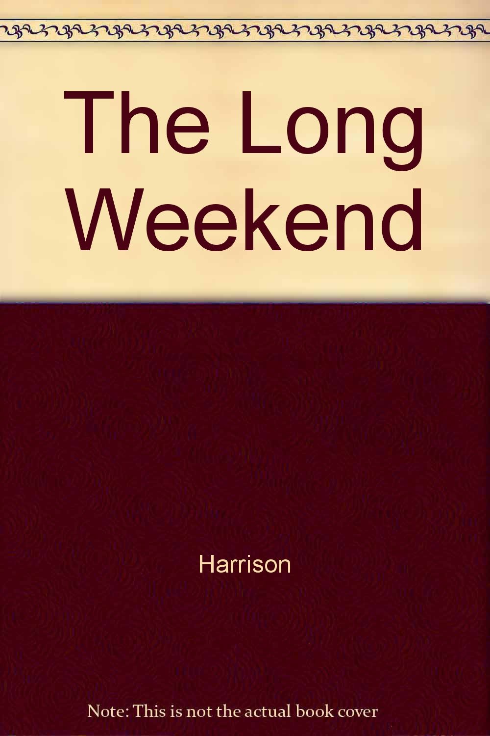The Long Weekend