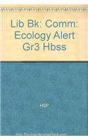 Lib Bk: Comm: Ecology Alert Gr3 Hbss