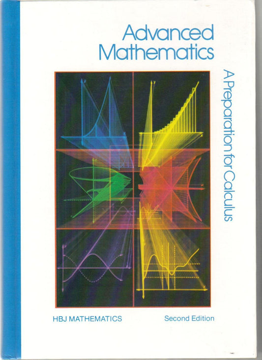 Advanced Mathematics A Preparation for Calculus (2nd edition) - 1742