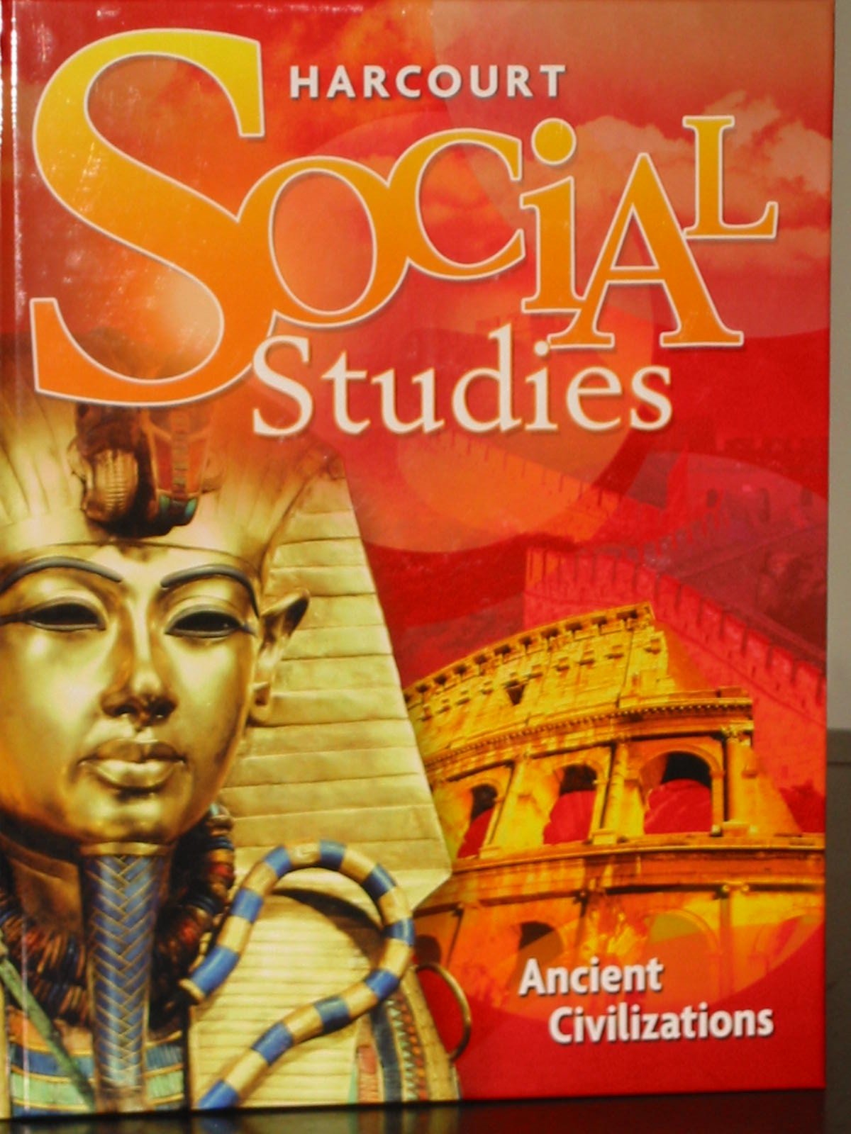 Harcourt Social Studies: Student Edition Grade 7 Ancient Civilizations 2010