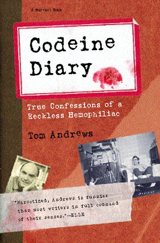 Codeine Diary: True Confessions of a Reckless Hemophiliac - 1920