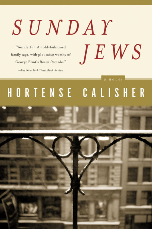 Sunday Jews: A Sweeping Multigenerational Family Saga of Secrets and American Jewish Identity