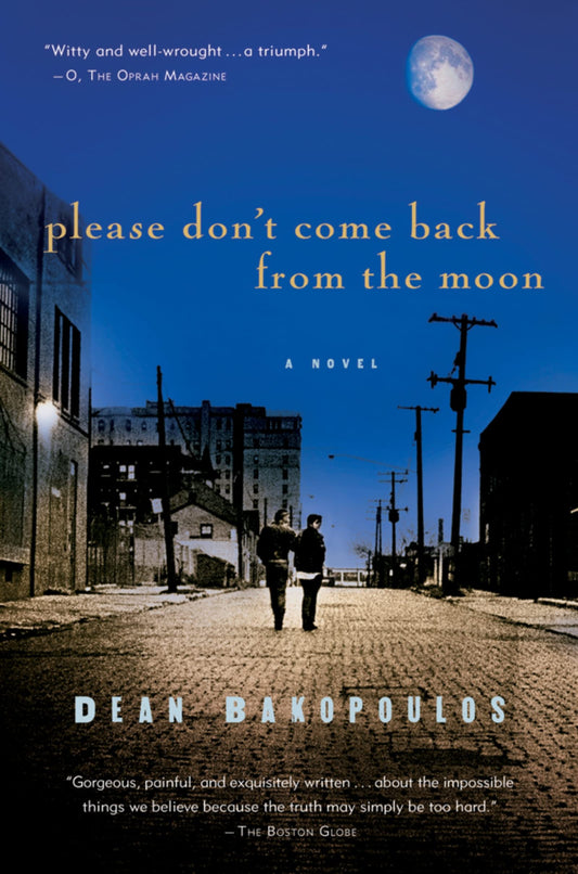 Please Don't Come Back From The Moon: A Novel - 3757