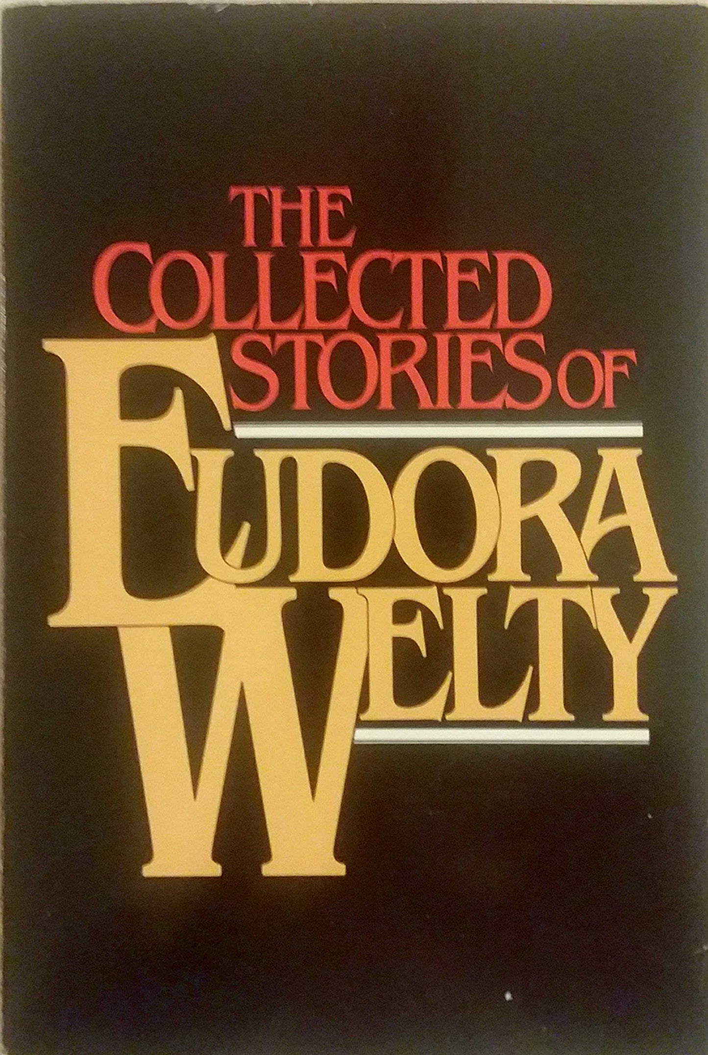 The Collected Stories of Eudora Welty