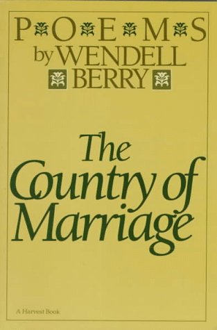 The Country of Marriage: Poems