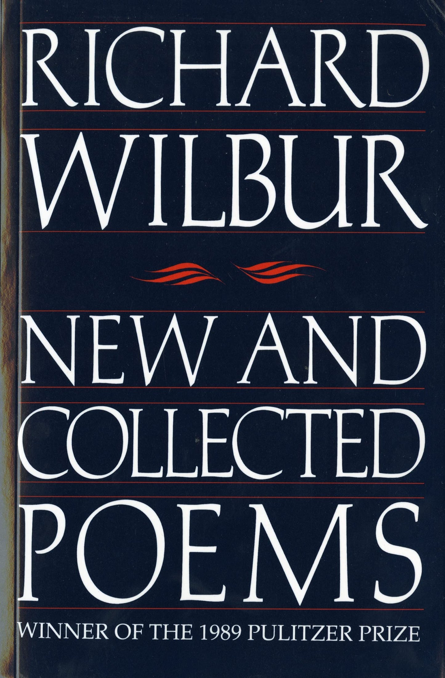 New And Collected Poems: A Pulitzer Prize Winner (Harvest Book)