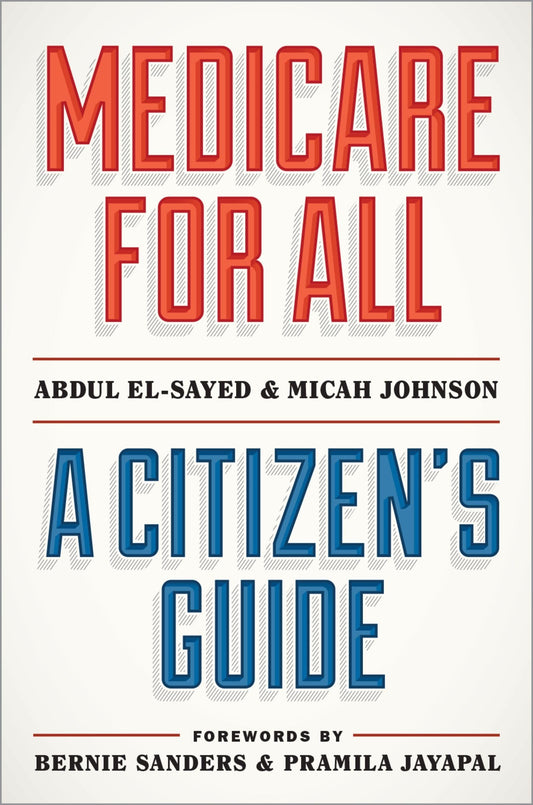 Medicare for All: A Citizen's Guide - 1860
