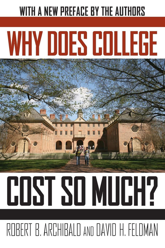Why Does College Cost So Much?