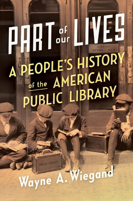 Part of Our Lives: A People's History of the American Public Library - 1943