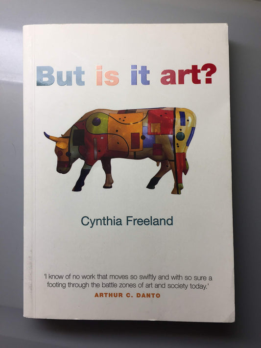 But Is It Art? An Introduction to Art Theory