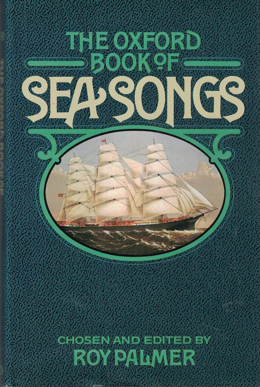 The Oxford Book of Sea Songs (Oxford Books of Verse)