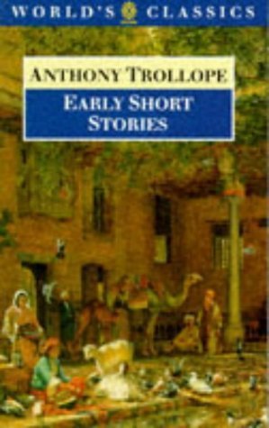 Early Short Stories (The ^AWorld's Classics) - 8137