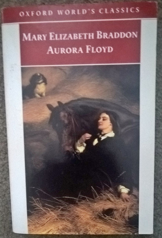 Aurora Floyd (Oxford World's Classics) - 6857