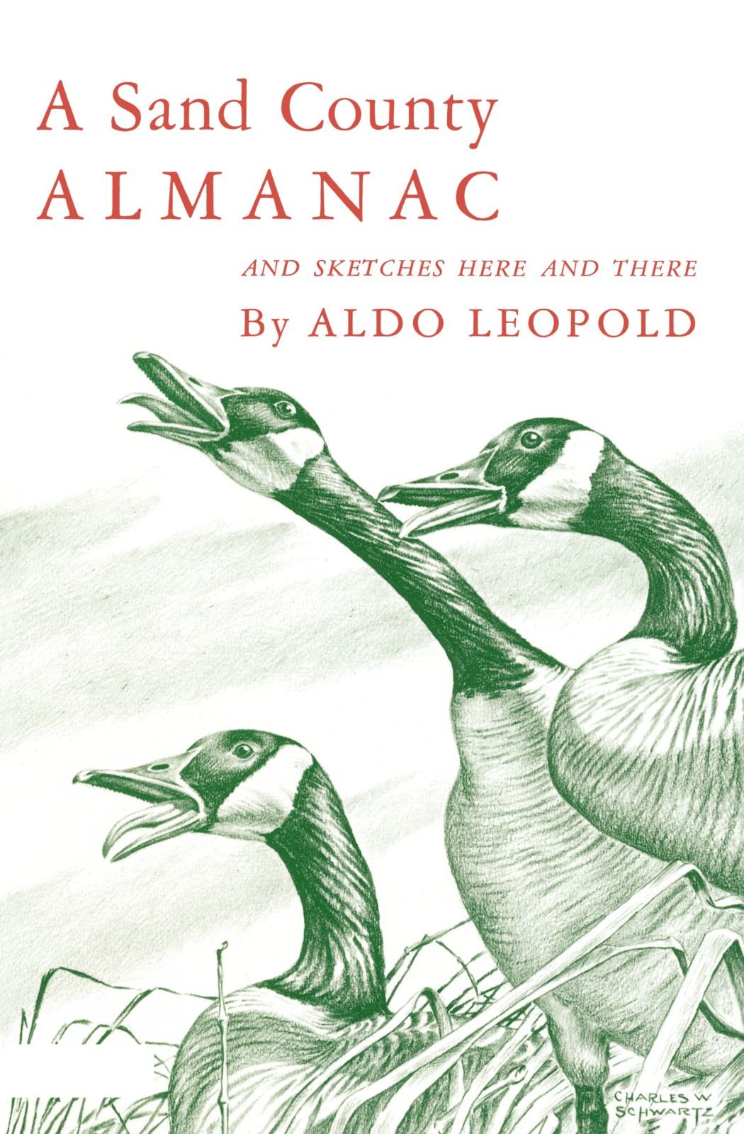 A Sand County Almanac and Sketches Here and There