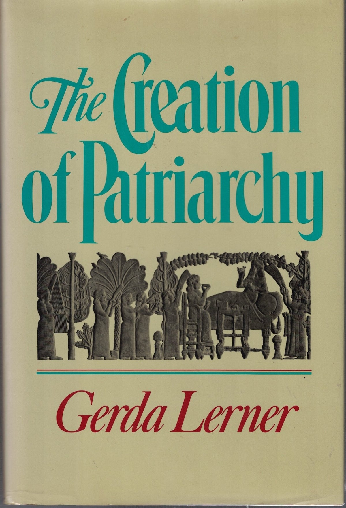 The Creation of Patriarchy (Women and History)