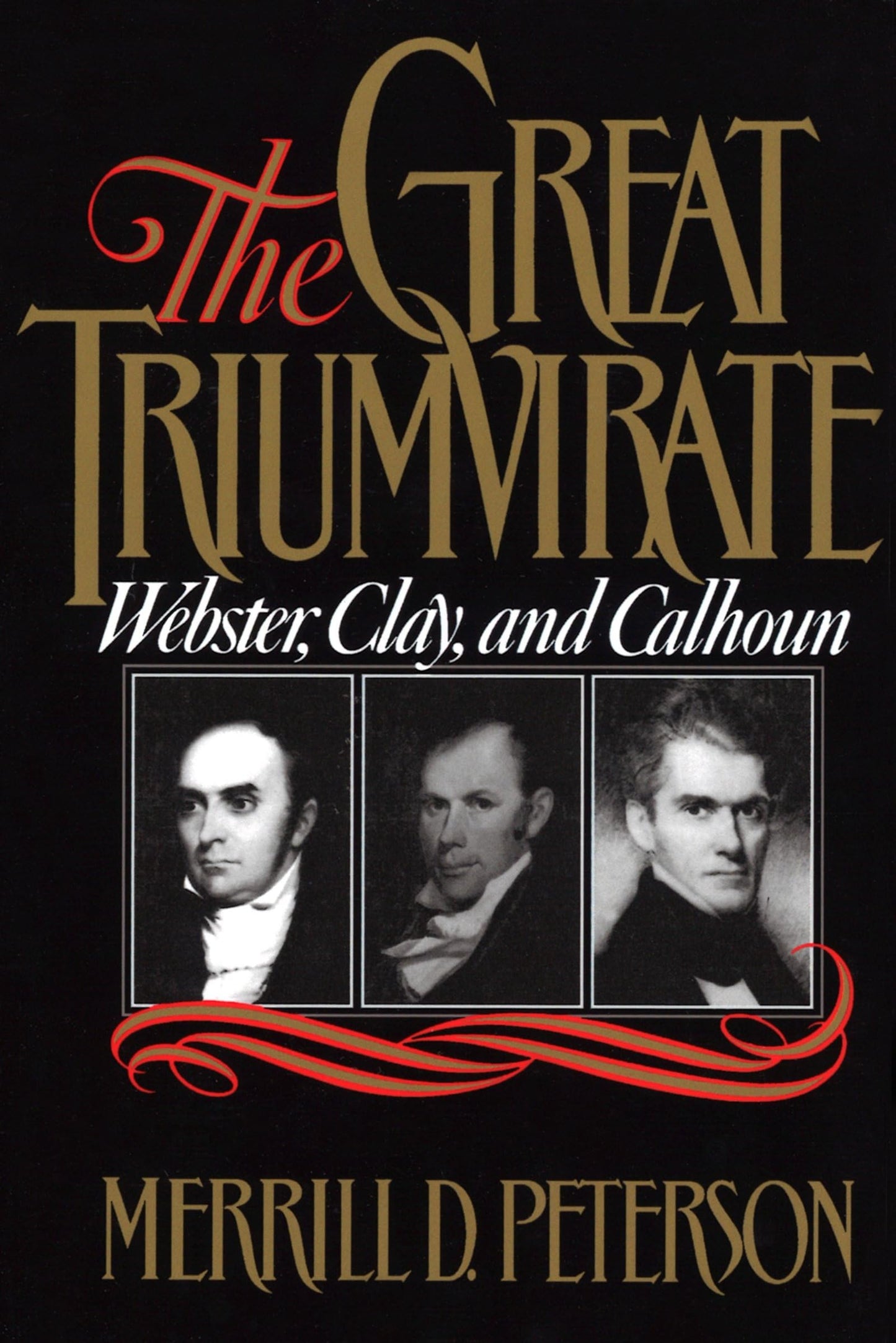 The Great Triumvirate: Webster, Clay, and Calhoun - 3673