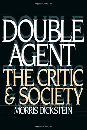 Double Agent: The Critic and Society