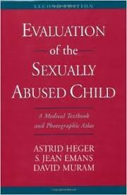 Evaluation of the Sexually Abused Child: A Medical Textbook and Photographic Atlas - 3556