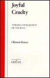 Joyful Cruelty: Toward a Philosophy of the Real (Odéon) - 7685
